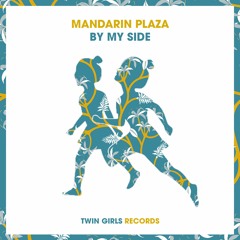 Mandarin Plaza - By My Side