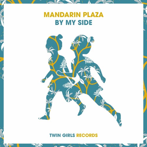 Mandarin Plaza - By My Side