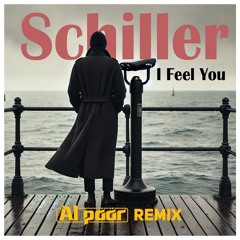 Schiller - I Feel You (Al Päär Afro House Mix) 🔻 FREE DOWNLOAD