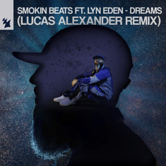 Dreams (Lucas Alexander Remix) [feat. Lyn Eden]