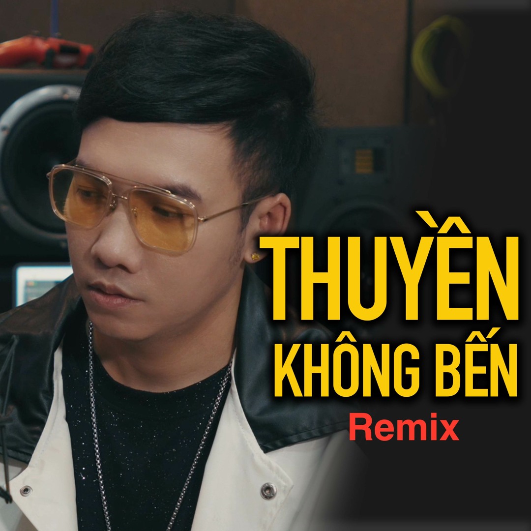 Stream Thuyền Không Bến Remix by Phạm Trưởng | Listen online for free ...