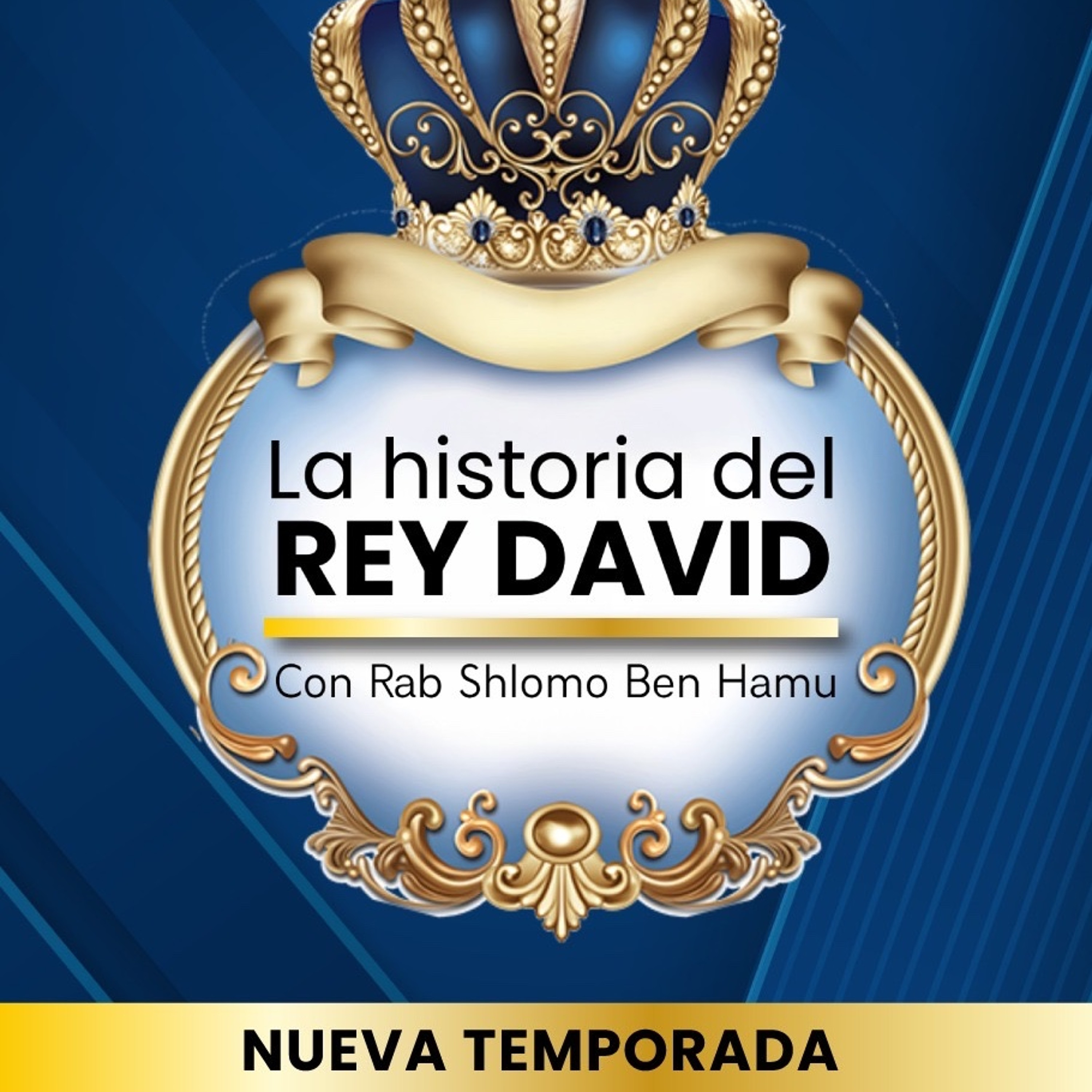 LA HISTORIA DEL REY DAVID- 05- SE PUEDE SALVAR A UNO SABIENDO QUE VA A MORIR EL OTRO? episode artwork
