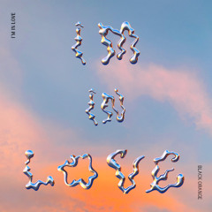 BLACK ORANGE - Im In Love