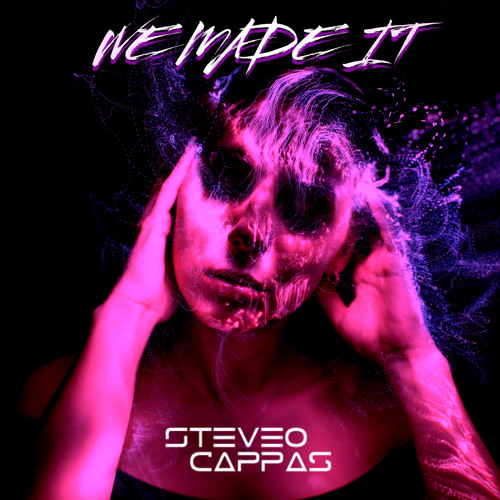 We Made It (Extended Mix) - Steveo Cappas