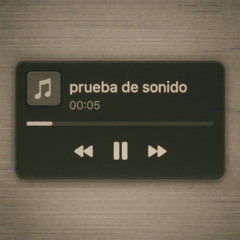 Prueba de sonido