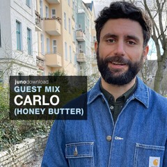 Juno Download Guest Mix - Carlo (Honey Butter)