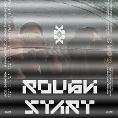 ROUGH START EP
