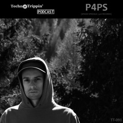 TechnoTrippin' Podcast 091 - P4PS