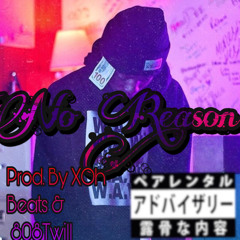 Yung $uave - No Reason Prod. X