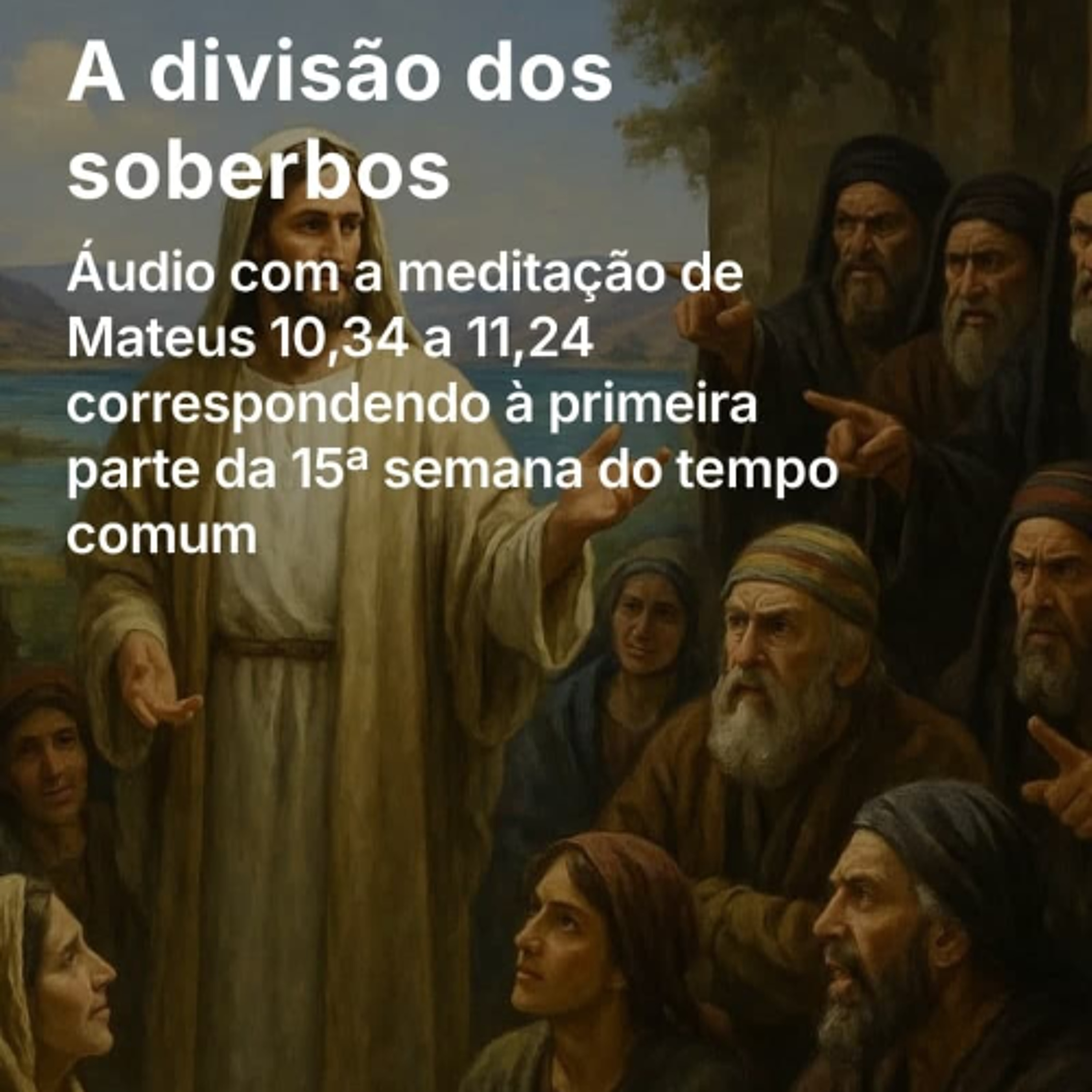 1389 - A divisão dos soberbos 1389 - A divisão dos soberbos