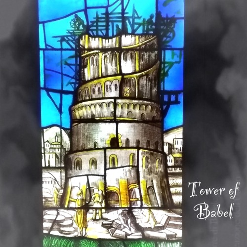 Tower Of Babel [Excerpt]