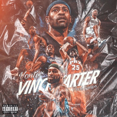 Vonte* - Vince Carter [Prod: Guapo] [@DJGREN8DE + BEEZ]