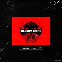 MacKoall - Bloody Knife