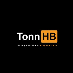 "TonnHB - Bring the Donk (Original mix)"