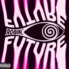 @RobinDinero - Future