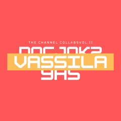 Break The Chains CHANNEL COLLABS VOL.II #2 VASSILA X DJOK2 X YAS