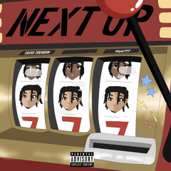 Tavis Trendin (feat. Kaya 777) Next Up (Prod. Darkboy)