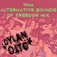 90ies Alternative Sounds Of Freedom