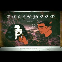 Ali Dajestiv x Rayan x Ariyan - Dream mood.mp3