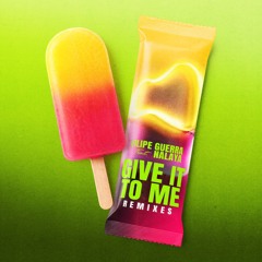 Filipe Guerra, Nalaya - Give It To Me (Lucas Monteiro Remix)