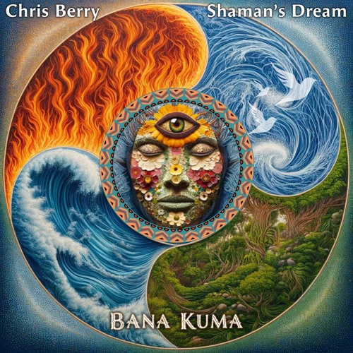 Kiyah - Chris Berry & Shaman’s Dream