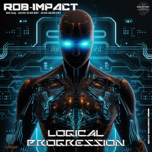 ROB-IMPACT LOGICAL PROGRESSION SUBCODE RADIO 8TH JULY 2023