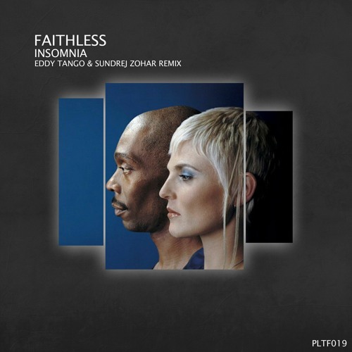 Faithless - Insomnia (Eddy Tango & Sundrej Zohar Remix) [Free Download]