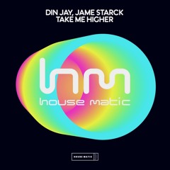 Take Me Higher (Original Mix)