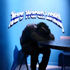 ***Years Waren Lonely (flansie)***