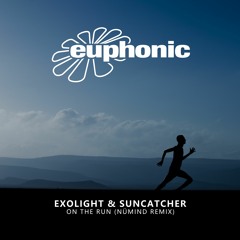 Exolight & Suncatcher - On The Run - nümind Remix 'Radio Edit'