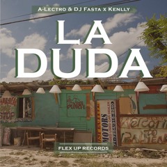 Featuring A-Lectro X Kenlly - LA DUDA