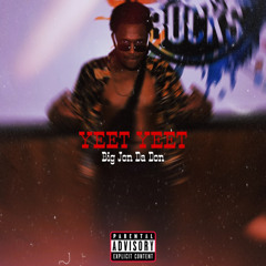 Yeet Yeet (Vulture Island Freestyle)