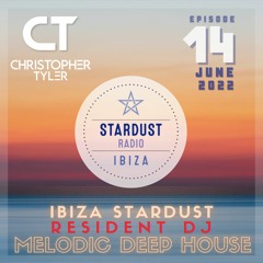 ⚠️ IBIZA STARDUST RADIO - Resident DJ #14 JUNE 2022-(Melodic Deep House - Ft. Space Motion)