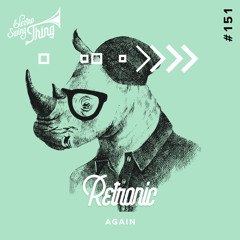 Retronic - Again // Electro Swing Thing 151