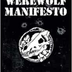[Access] EPUB ☑️ Werewolf Manifesto by Paul WaggenerFrancisco Albanese EPUB KINDLE PD