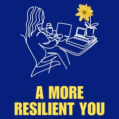 A More Resilient You Course Audio Sample - Male