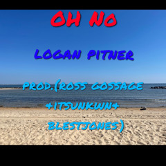 Oh No (prod. Ross Gossage & itsunkwn & Blestjones)