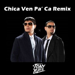 CHICA VEN PA' CA - (TonyBlas Remix) - Plan B - 0095BPM