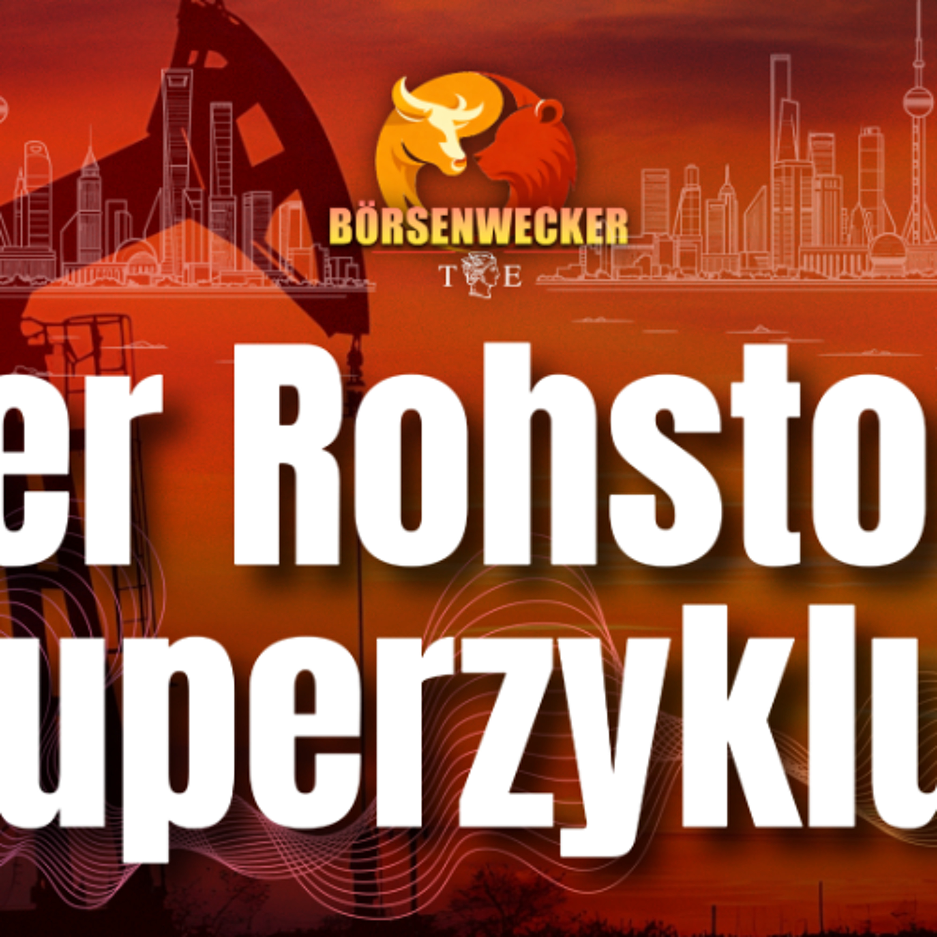 Willkommen im Rohstoff-Superzyklus - der Börsenwecker vom 8.5.26 episode artwork