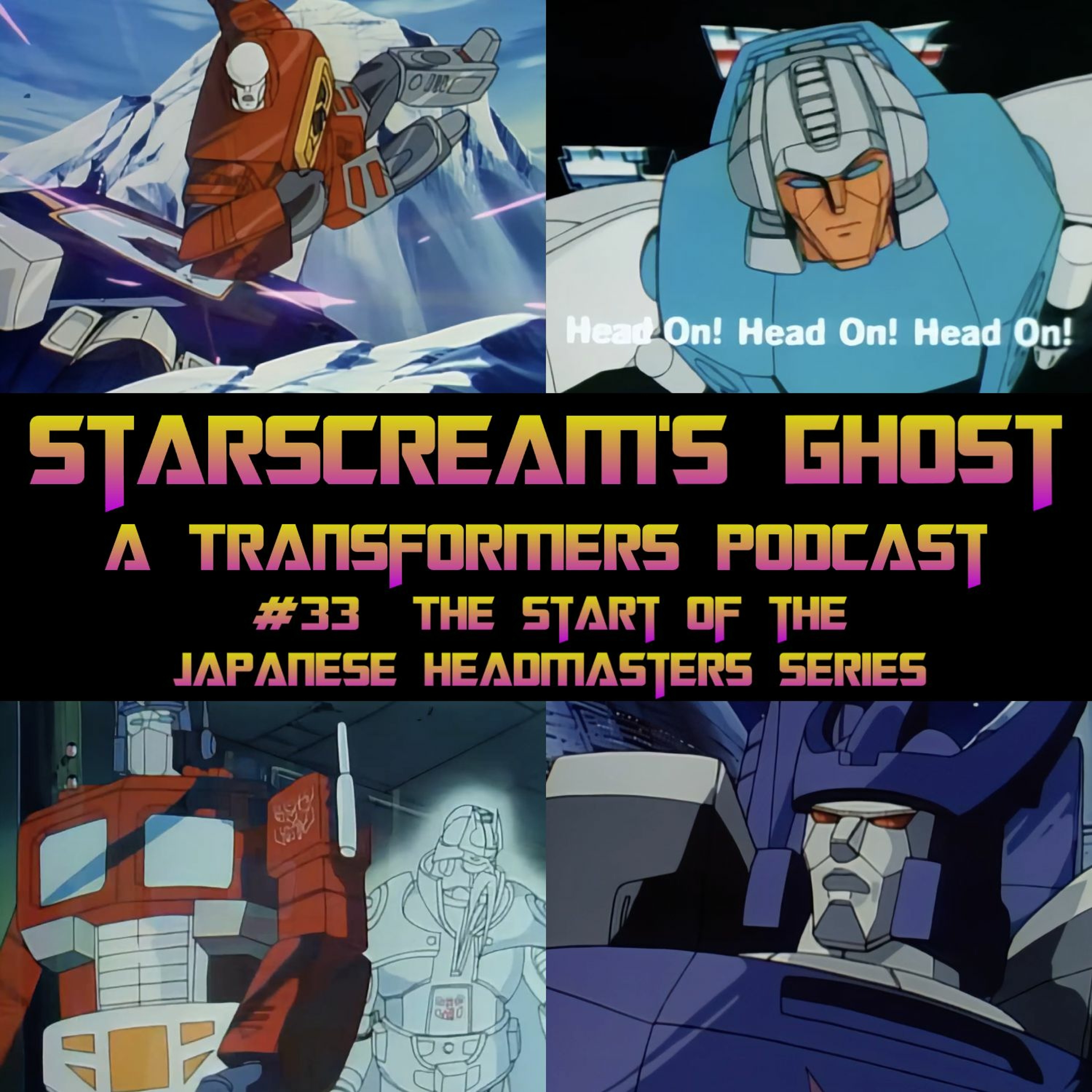 Starscream\'s Ghost: A Transformers Podcast
