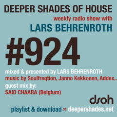 DSOH #924 Deeper Shades Of House w/ guest mix by SAID CHAARA