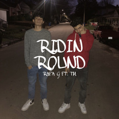 RIDIN ROUND FT. TM