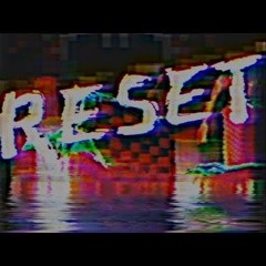 RESET - Rewrite PRIME Song