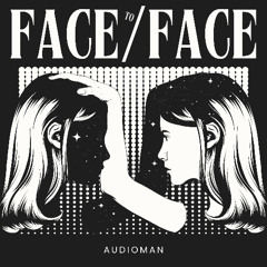 Face To Face