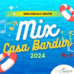 Mix Casa Bardur 2024