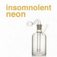 Insomnolent | Neon
