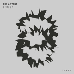 The Advent - S Twenty Two [EI8HT]