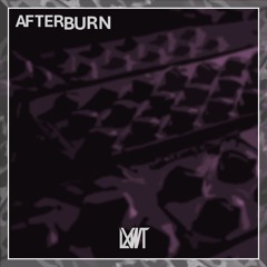 AfterBurn / AfterHour / - Techhouse Therapy Sessions - mixed by LXWT