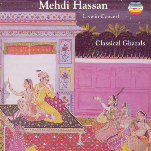 mehadi hassan ghazals mehadi hassan ghazals