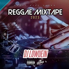 Dj Lowuein-Reggae Mixtape